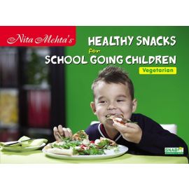 Healthy Snacks for School Going Children - Vegetarian (E-Book)