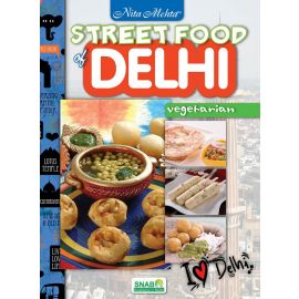 Street Food of Delhi - Vegetarian (E-Book)