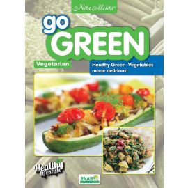 Go Green- Healthy Green Vegetable Made Delicious