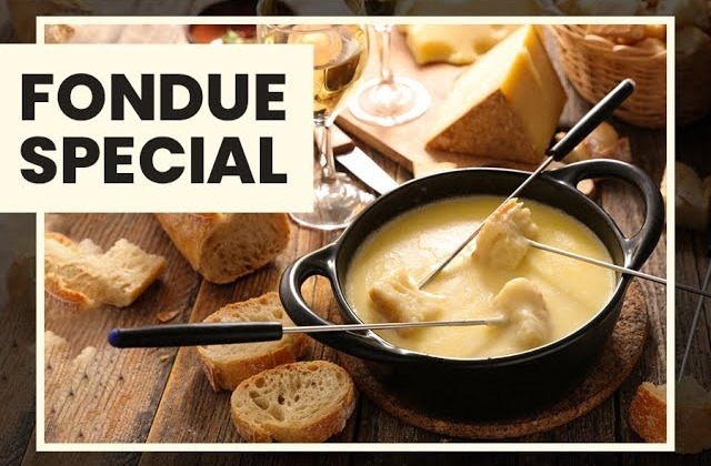 Fondue Special