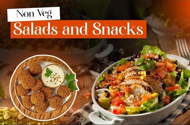 Non-Veg Salads and Snacks
