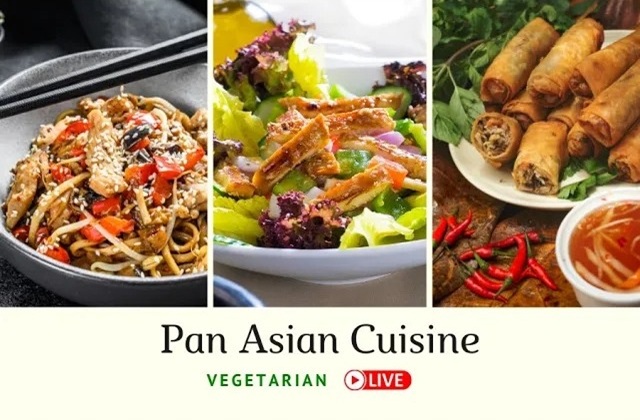 Pan Asian Cuisine - Vegetarian